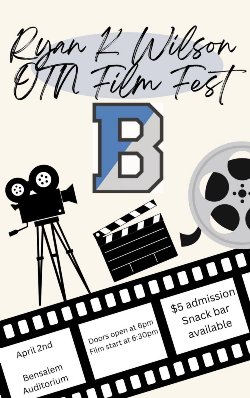 Decorative image with text that says Ryan K Wilson OTN Film Fest April 2 Bensalem Auditorium Admission $5 Snack available for purchase